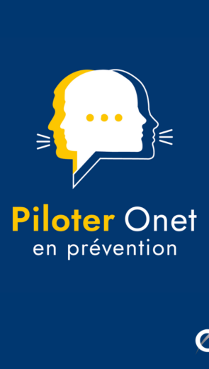 La Journée « Piloter Onet en Prévention »